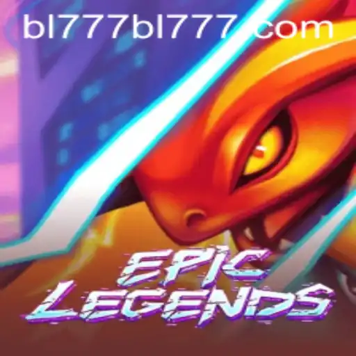 EpicLegends: A New Era in Gaming with BL777.COM