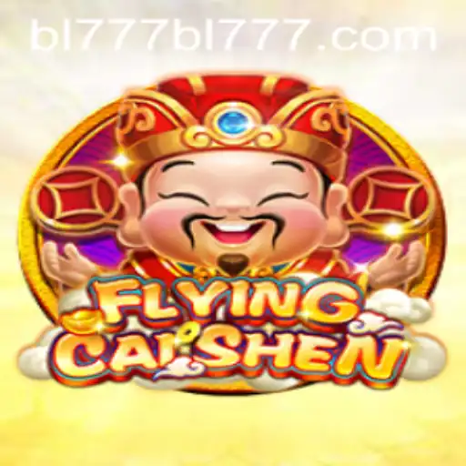Discover the Exciting World of FlyingCaiShen at BL777.COM