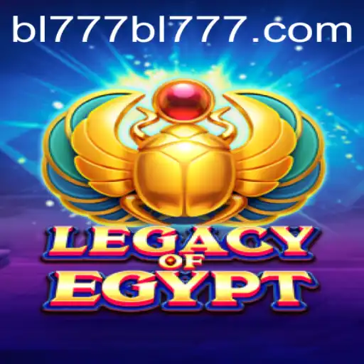 Explore the Wonders of Ancient Times with LegacyOfEgypt Game at BL777.COM