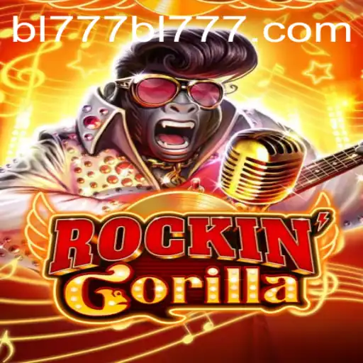 RockinGorilla: A Wild Gaming Experience with BL777.COM